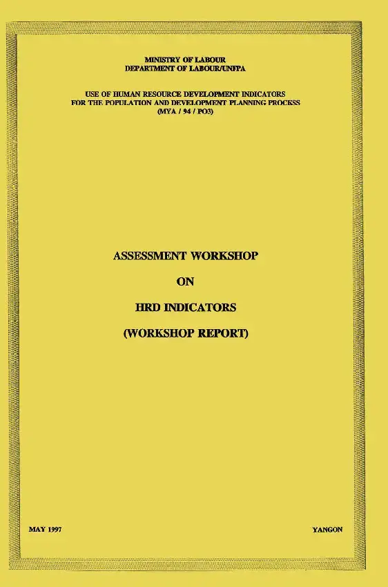 Assessment Workshop on HRD Indicators (Workshop Report)