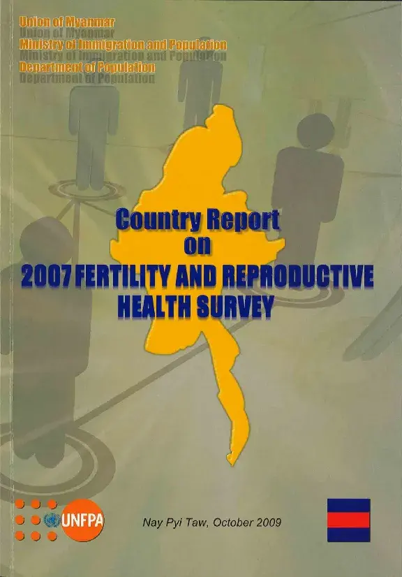 Country Report on 2007: Fertility and Reproductive Health Survey