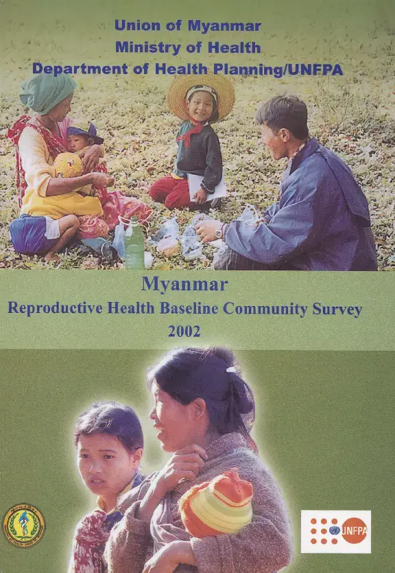 Myanmar Reproductive Health Baseline Community Survey 2002