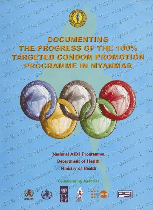 Documenting the Progress of the 100% Targeted Condom Promotion Programme in Myanmar